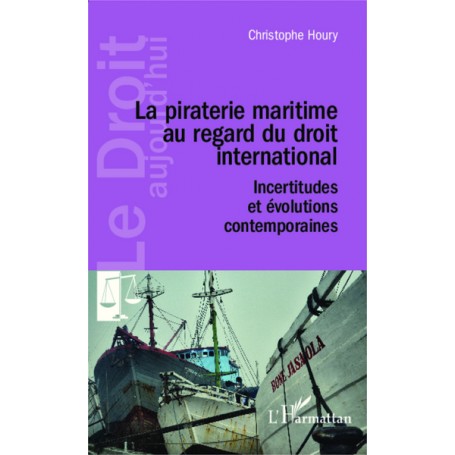 La piraterie maritime au regard du droit international