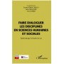 Faire dialoguer les disciplines en sciences humaines et sociales