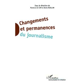 Changements et permanences du journalisme