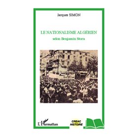 Le nationalisme algérien selon Benjamin Stora