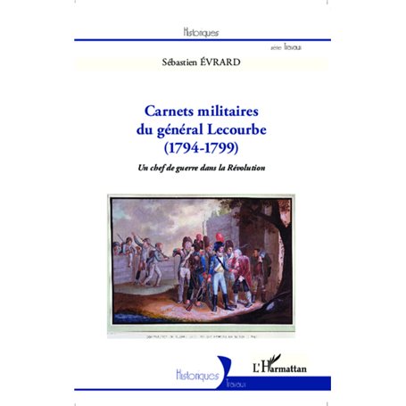 Carnets militaires du général Lecourbe (1794-1799)