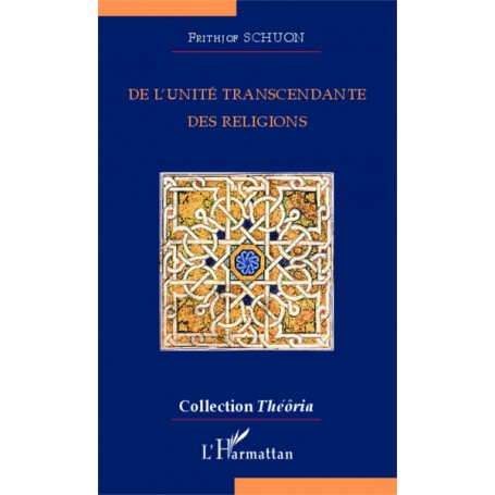 De l'unité transcendante des religions