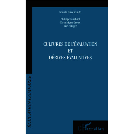 Cultures de l'évaluation et dérives évaluatives