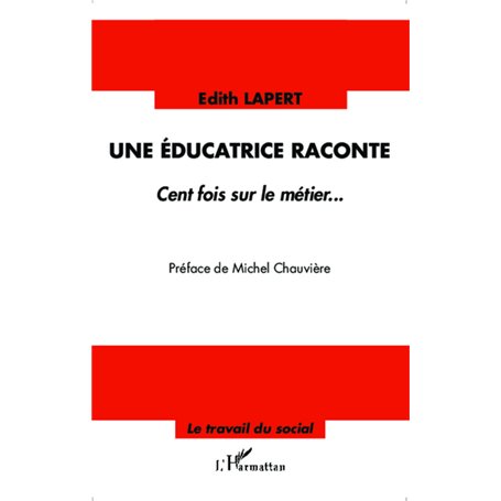 Une éducatrice raconte