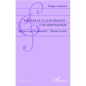 Wagner et le Juif Errant : une hontologie