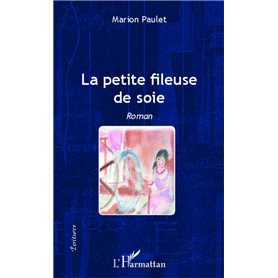 La petite fileuse de soie