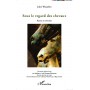Sous le regard des chevaux