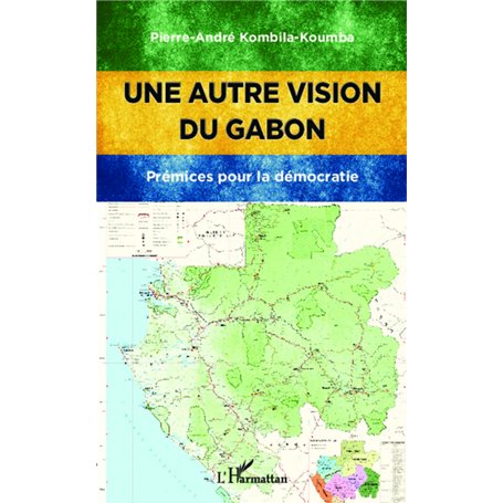 Une autre vision du Gabon