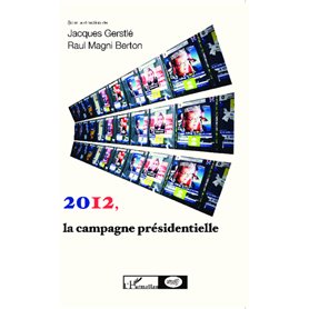 2012, la campagne présidentielle