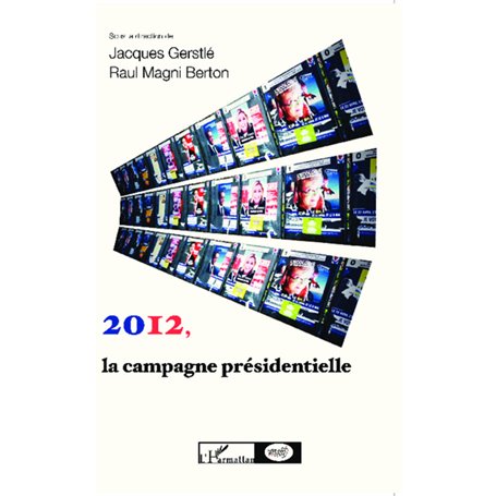 2012, la campagne présidentielle