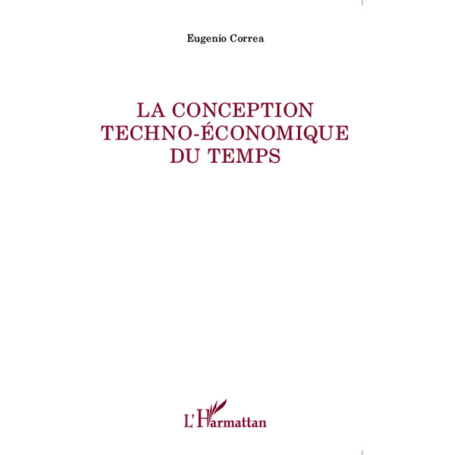 La conception techno-économique du temps