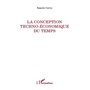 La conception techno-économique du temps