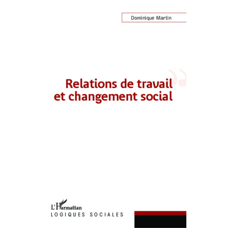 Relations de travail et changement social