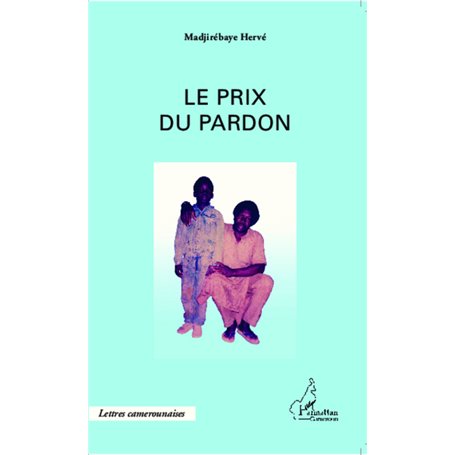 Le prix du pardon