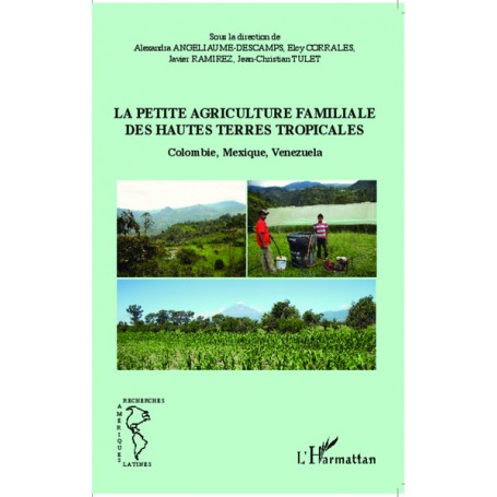 La petite agriculture familiale des hautes terres tropicales