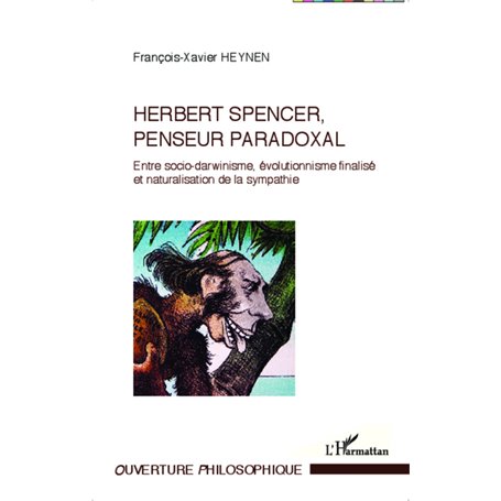 Herbert Spencer, penseur paradoxal