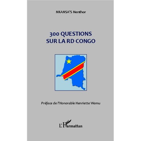 300 questions sur la RD Congo