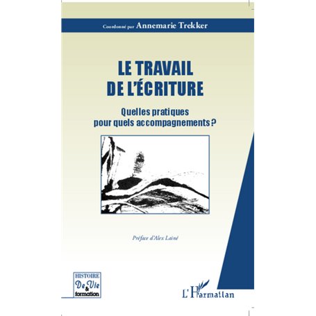 Le travail de l'écriture