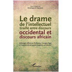 Le drame de l'intellectuel tiraillé entre discours occidental et discours africain