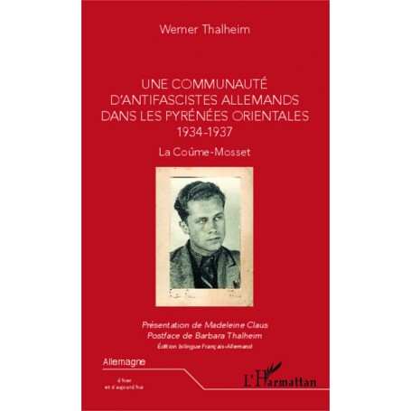 Une communauté d'antifascistes allemands dans les Pyrénées orientales 1934-1937