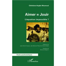 Aimer : Jouir