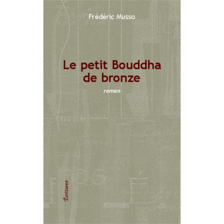 Le petit Bouddha de bronze