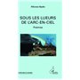 Sous les lueurs de l'arc-en-ciel