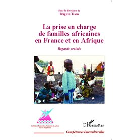 La prise en charge de familles africaines en France et en Afrique