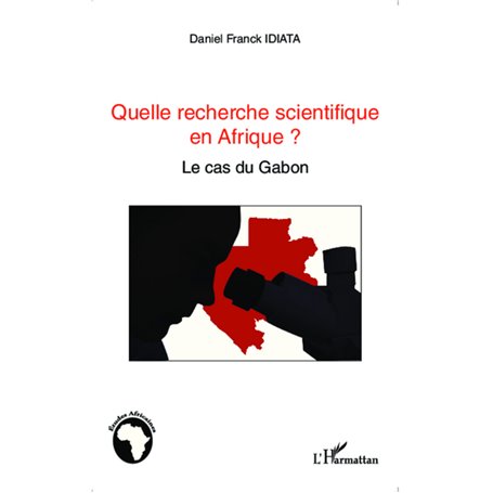 Quelle recherche scientifique en Afrique ?