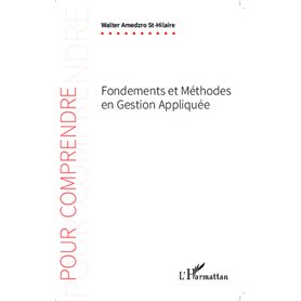 Fondements et méthodes en gestion appliquée