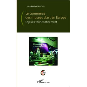 Le commerce des musées d'art en Europe