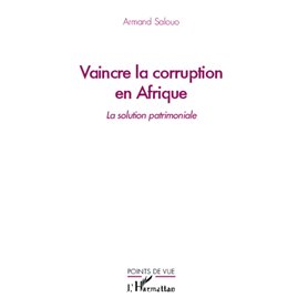 Vaincre la corruption en Afrique