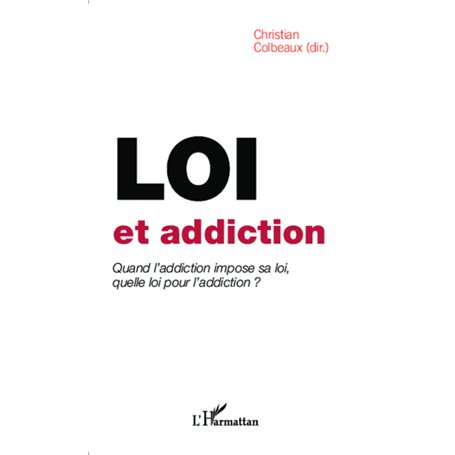 Loi et addiction