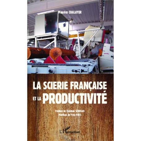 La scierie française et la productivité