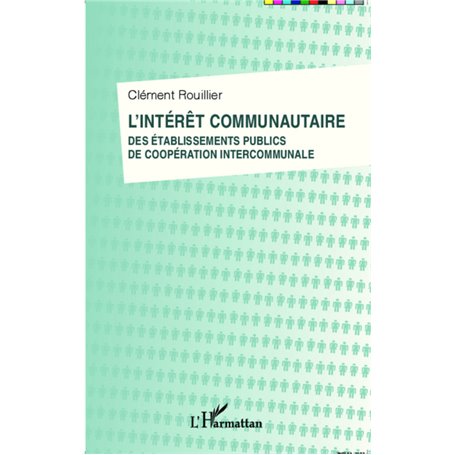 L'intérêt communautaire des établissements publics de coopération intercommunale