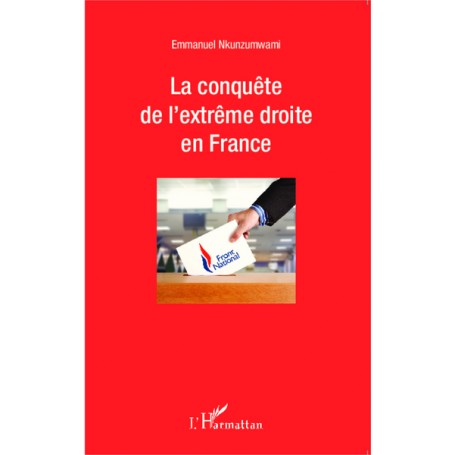 La conquête de l'extrême droite en France