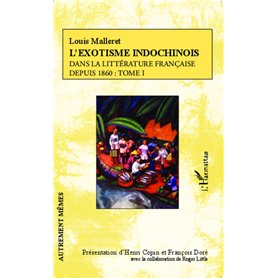 L'exostisme indochinois dans la littérature française