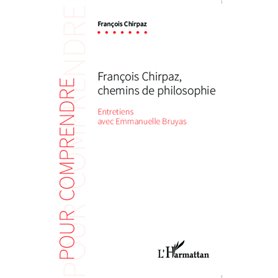 François Chirpaz chemins de philosophie