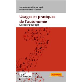 Usages et pratiques de l'autonomie