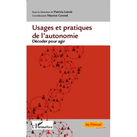 Usages et pratiques de l'autonomie