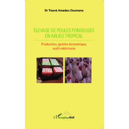 Elevage de poules pondeuses en milieu tropical