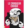 Le croqueur croqué