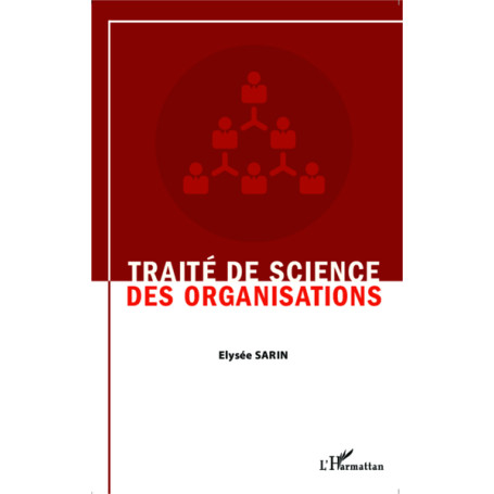 Traité de science des organisations