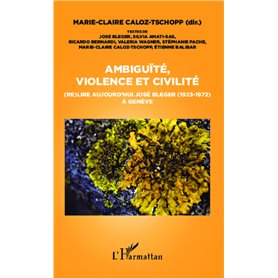 Ambiguïté, violence et civilité