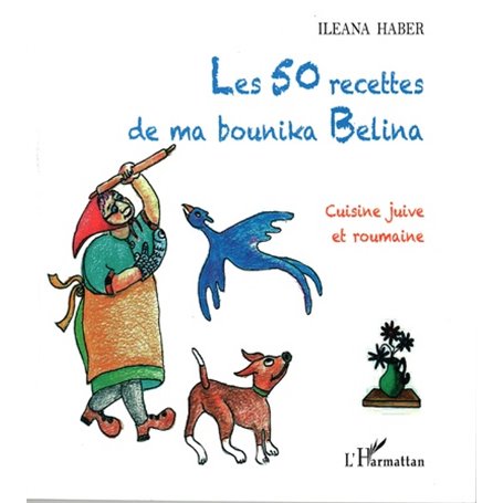 Les 50 recettes de ma bounika Belina