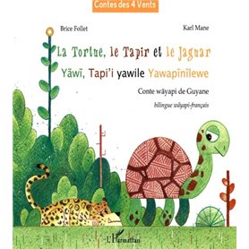 La Tortue, le Tapir et le Jaguar