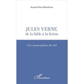 Jules Verne, de la fable à la fiction