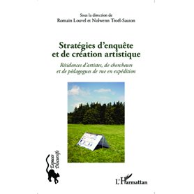 Stratégies d'enquête et de création artistique