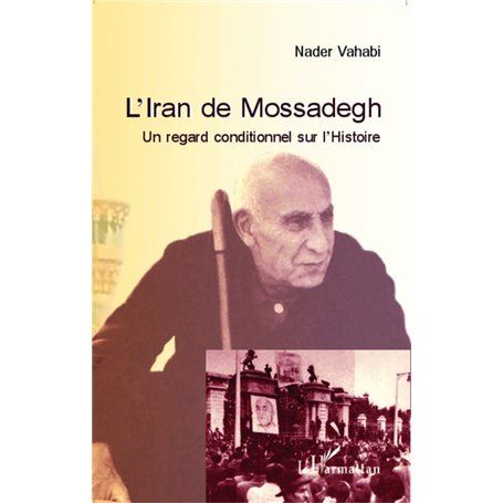 L'Iran de Mossadegh