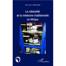 La rationalité de la médecine traditionnelle en Afrique